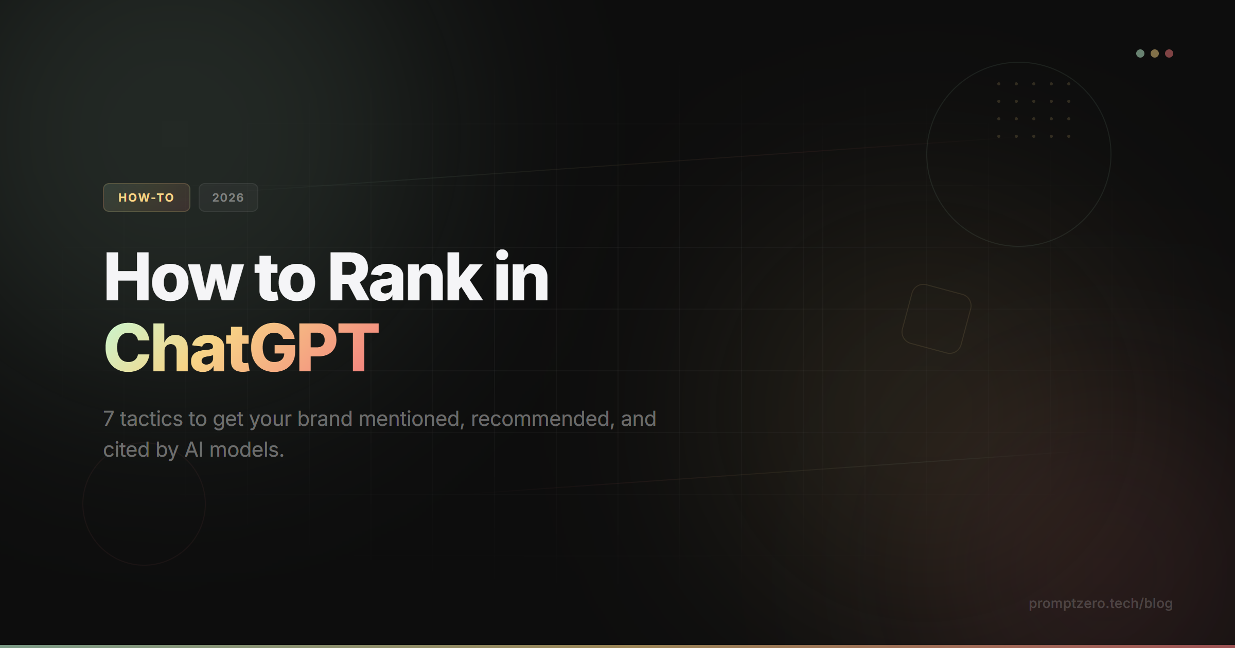 How to Rank in ChatGPT: 10 Tactics That Work in 2026